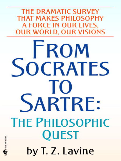 Title details for From Socrates to Sartre by T.Z. Lavine - Available
